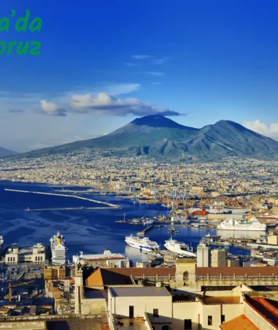 Napoli'nin Turistik Yerleri: Gezilecek Tarihi ve Kültürel Noktalar