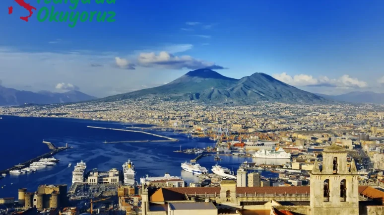 Napoli'nin Turistik Yerleri: Gezilecek Tarihi ve Kültürel Noktalar